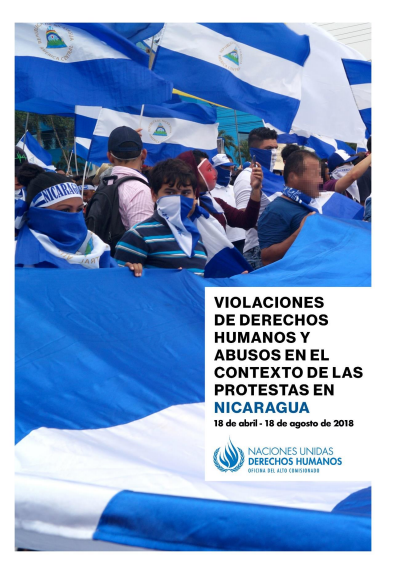 Violaciones de Derechos Humanos y Abusos en el Contexto de las protestas en Nicaragua 18 de abril - 18 de agosto de 2018